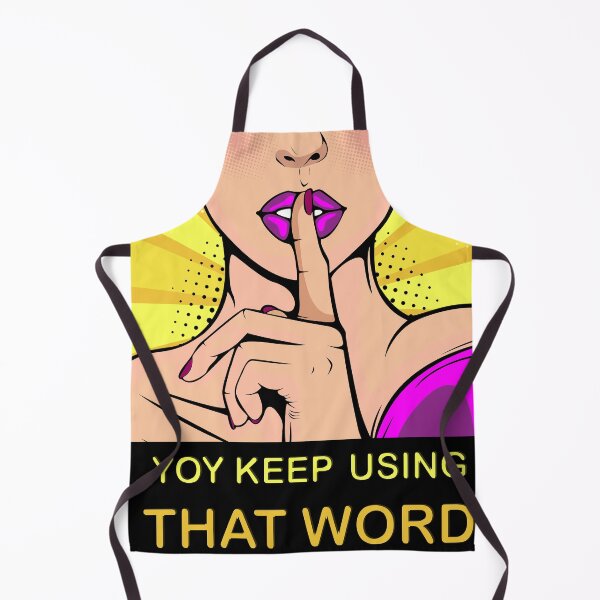 Item preview, You keep using that word designed and sold by urban-color.