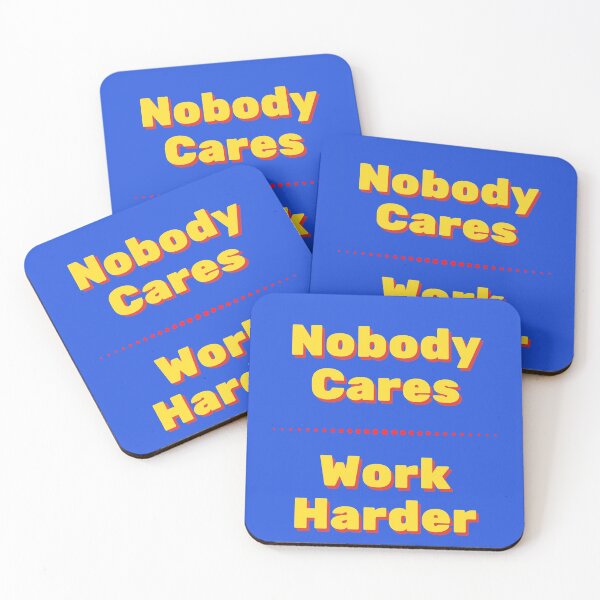 Item preview, Nobody Care Work Harder Gym Motivation  designed and sold by Six Deers.