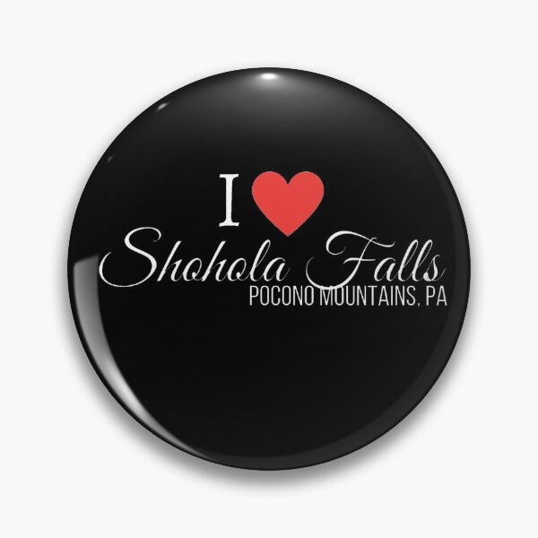 Item preview, I heart Shohola Falls, Pocono Mountains, PA, white text designed and sold by Rabbitti.