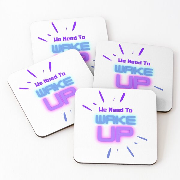 Item preview, We Need To Wake Up-2-White Background  designed and sold by Trendi61.