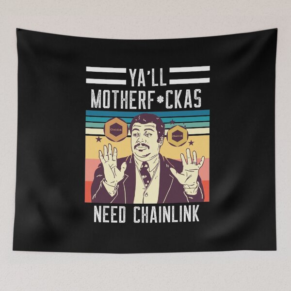 Item preview, Ya'll Motherf*ckas Need Chainlink (LINK) designed and sold by Bitcoin-Fashion.