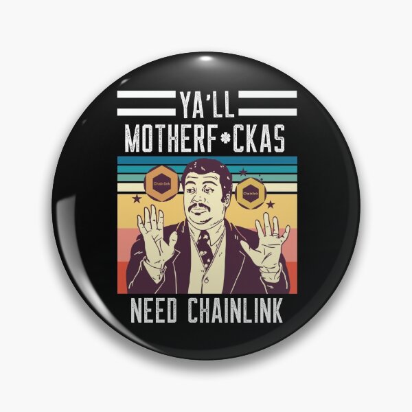 Item preview, Ya'll Motherf*ckas Need Chainlink (LINK) designed and sold by Bitcoin-Fashion.