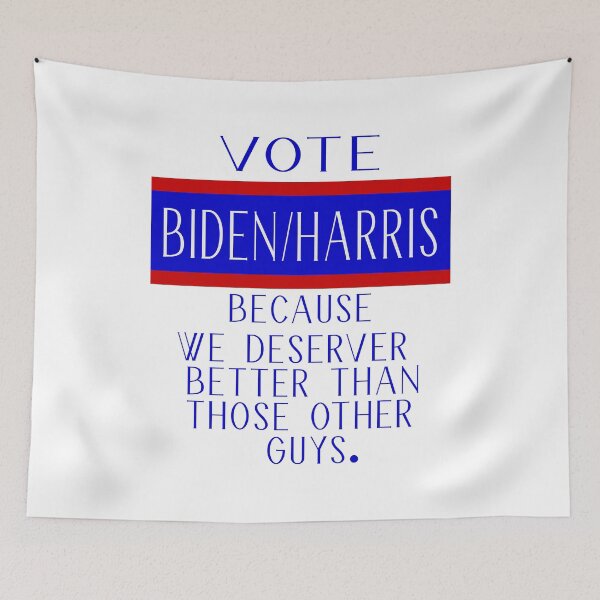 Item preview, Wacky & Fun “VOTE BIDEN/HARRIS BECAUSE WE DESERVE BETTER THAN THOSE GUYS.”  Apparel & Accessories designed and sold by Joanenices.