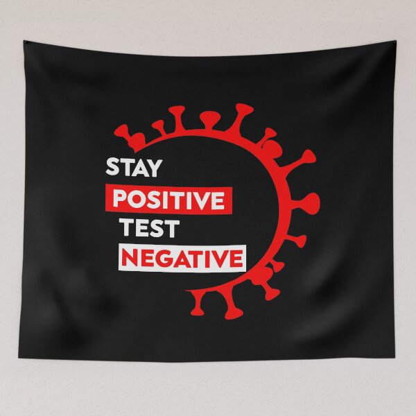 Item preview, Covid-19 Stay Positive Test Negative Corona designed and sold by Paulina Vanlife.