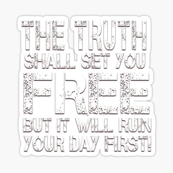 the truth will set you free quote