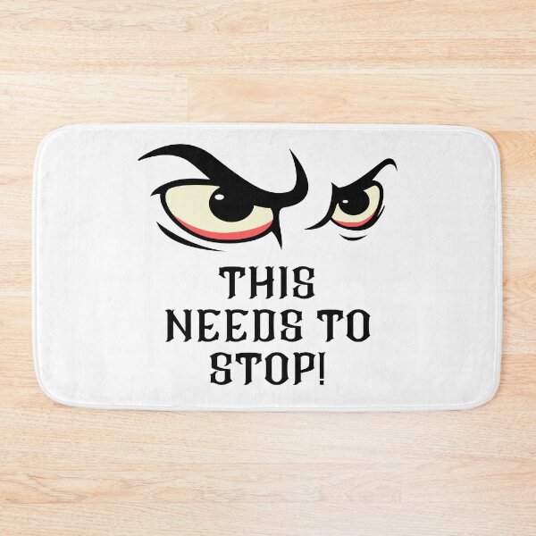 Item preview, This Needs To Stop! designed and sold by Trendi61.