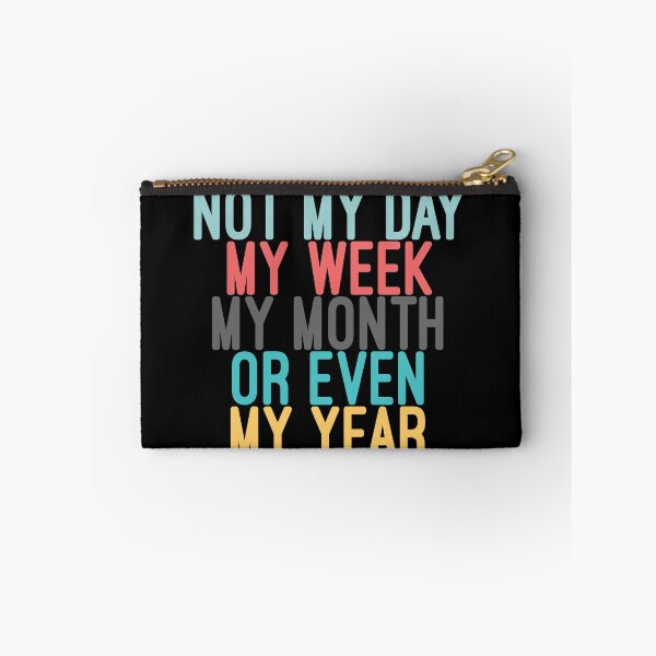 Item preview, Friends Not my day, week, month, or year designed and sold by DominQuest.
