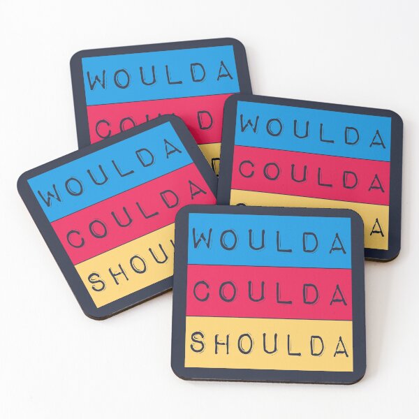 Item preview, Woulda Coulda Shoulda designed and sold by urbnbodga.