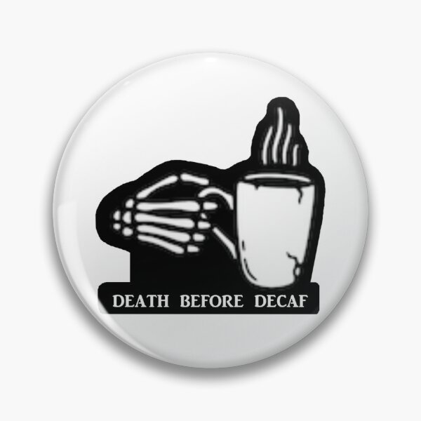 Item preview, Death before decaf II sticker designed and sold by Sara-B.
