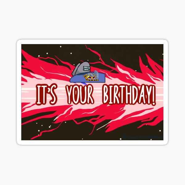 Download "Among Us Birthday" Sticker by JanetTheCoolMom | Redbubble