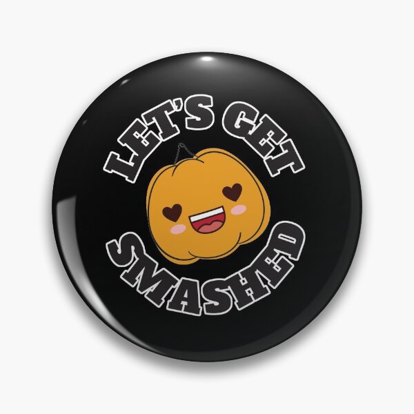 Item preview, Let's Get Smashed - Pumpkin designed and sold by Marstore.