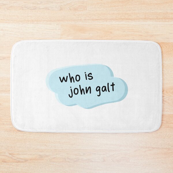 Item preview, Who is John Galt designed and sold by dobiegerl.