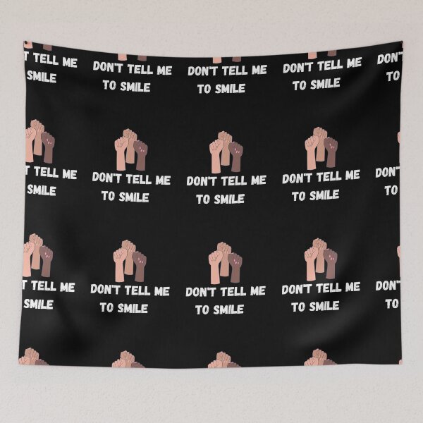 Item preview, Don't Tell Me To Smile Feminist Gift   designed and sold by inmyzone.