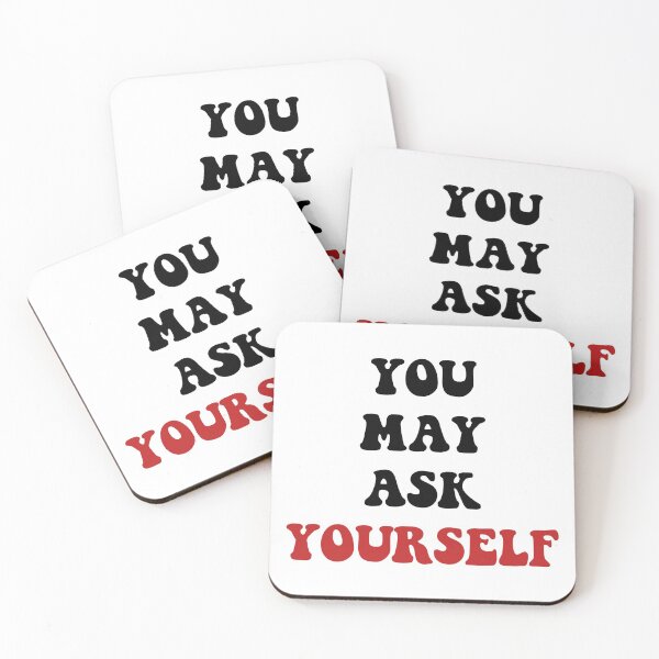 Item preview, You May Ask Yourself designed and sold by Euc lid.