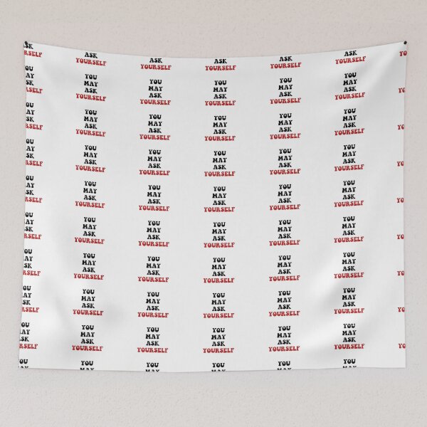 Item preview, You May Ask Yourself designed and sold by Euc lid.