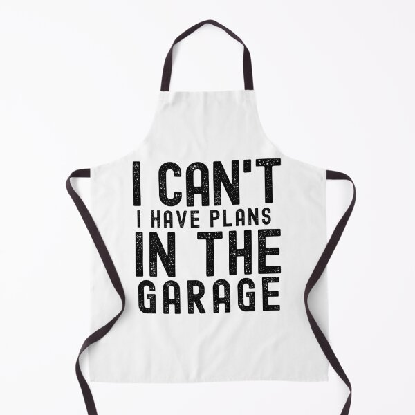 Item preview, I Can´t I Have Plans In The Garage designed and sold by MoMasry.