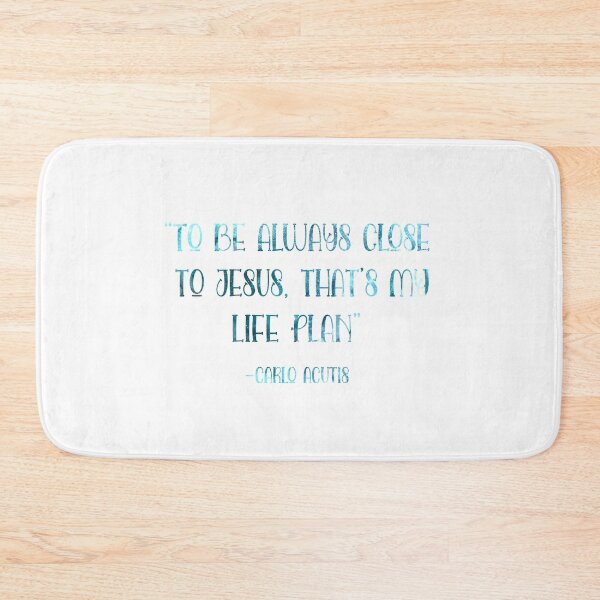 Item preview, Carlo Acutis Quote - To Be Always Close To Jesus That's My Life Plan designed and sold by JaneApril.