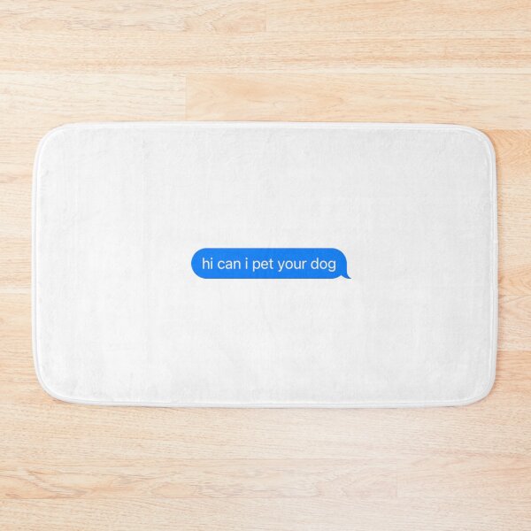 Item preview, hi can i pet your dog designed and sold by Daniel Simpson.