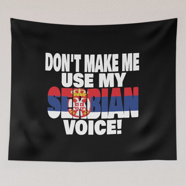 Item preview, I'm Not Yelling I'm Serbian Flag T shirt Merch designed and sold by PRINTS2HOT.