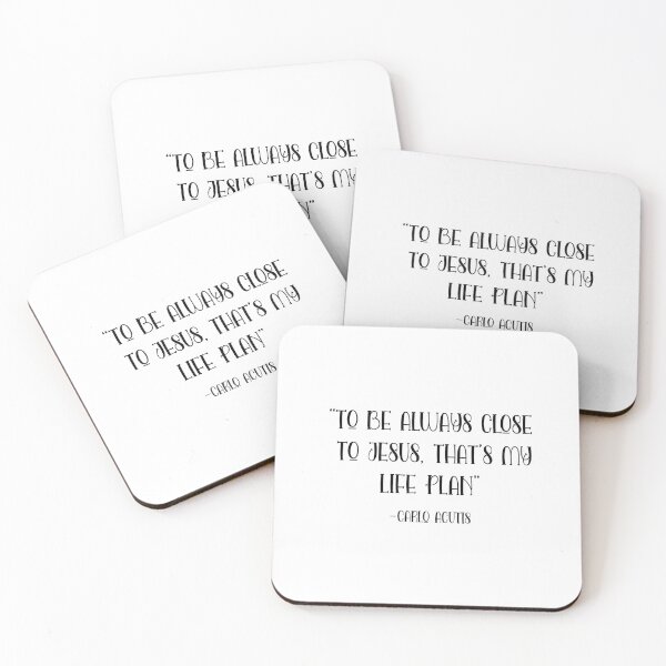 Item preview, Carlo Acutis Quote - To Be Always Close To Jesus That's My Life Plan designed and sold by JaneApril.