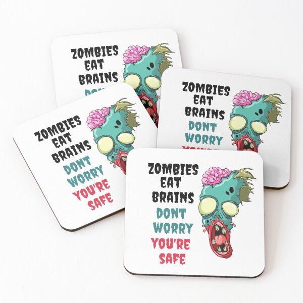 Item preview, Zombies eat brains dont worry youre safe designed and sold by ShopSpot.