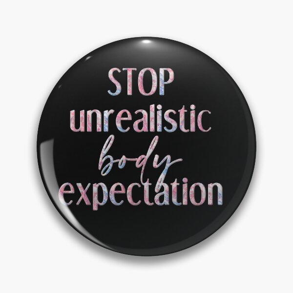 Item preview, Stop unrealistic body expectation designed and sold by Aura-E.