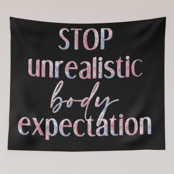 Item preview, Stop unrealistic body expectation designed and sold by Aura-E.