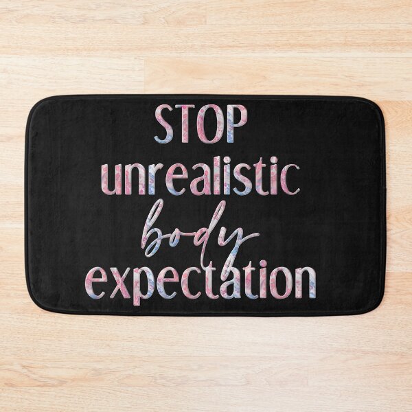 Item preview, Stop unrealistic body expectation designed and sold by Aura-E.
