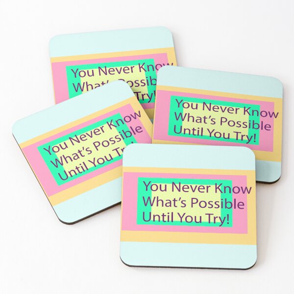 Item preview, You Never Know What's Possible Until You Try designed and sold by Taranodongirl7.