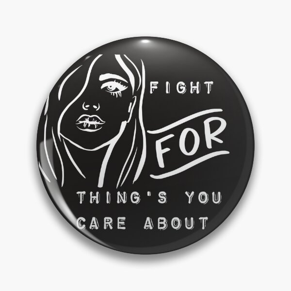 Item preview, fight for thing's you care for  designed and sold by cavally.