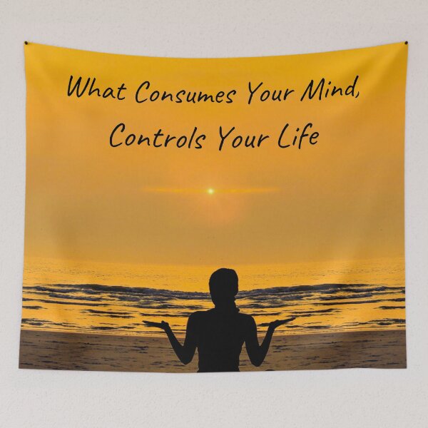Item preview, What Consumes Your Mind, Controls Your Life designed and sold by jrichard99.