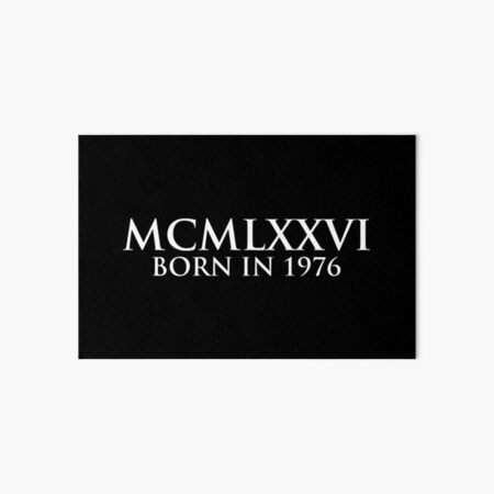 Born in 1976 (Roman numeral)