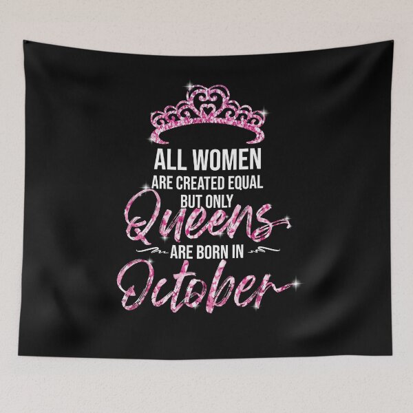 Item preview, October Birthday Quotes - Only Queens are born in October designed and sold by tinypurpleland.