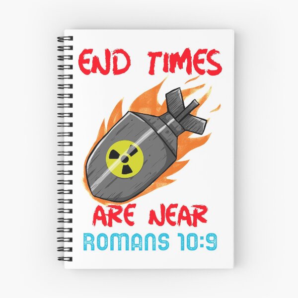Item preview, End Times Are Near - Romans 10:9 designed and sold by mydesignsbylar.