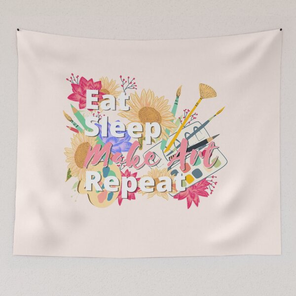 Item preview, Eat, Sleep, Make Art, Repeat designed and sold by MandyRosko.