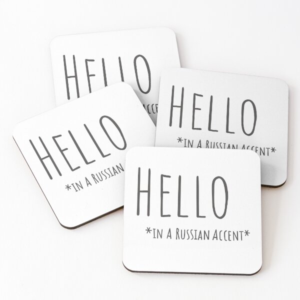 Item preview, Hello Russian Accent designed and sold by Salty-Parabola.