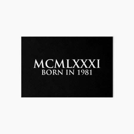 Born in 1981 (Roman numeral)