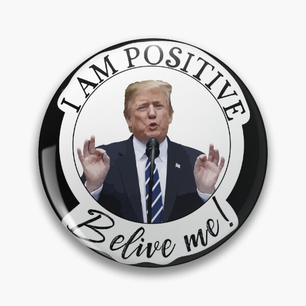 Item preview, Presidential election 2020, positive trump. Belive me designed and sold by ChatterFox.