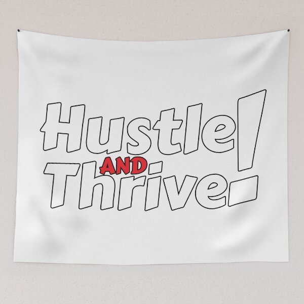 Item preview, Hustle and Thrive - Grind to Success W designed and sold by Masayakana.