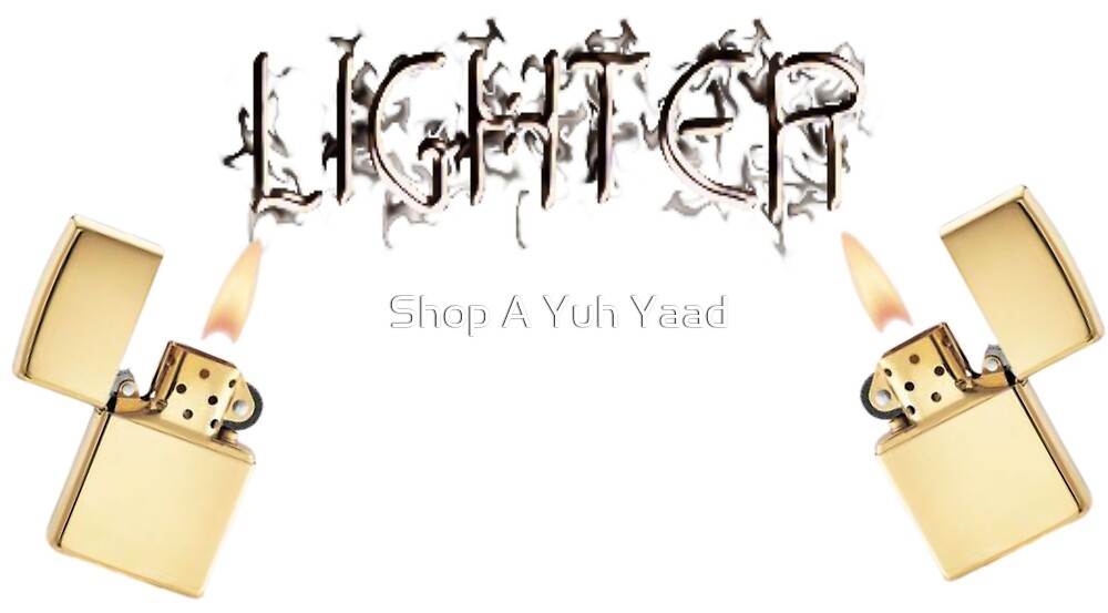 "Lighter Up" by Shop A Yuh Yaad Redbubble