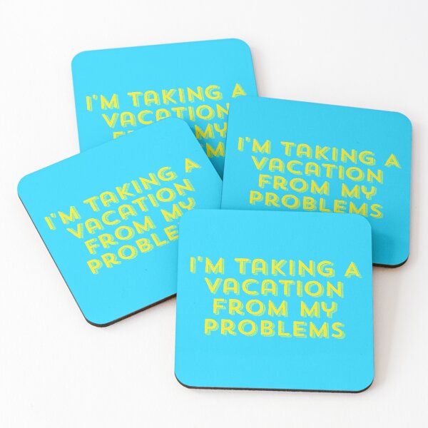 Item preview, I'm taking a vacation from my problems  designed and sold by peterdrawings.