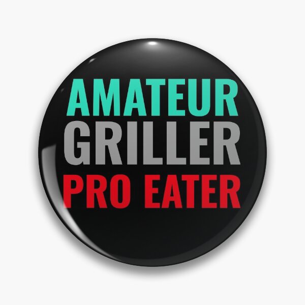 Item preview, Amateur Griller Pro BBQ Eater  designed and sold by AndApArt.