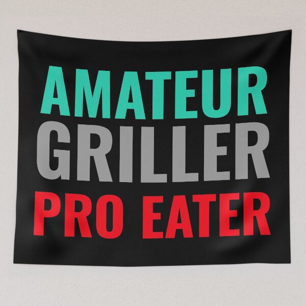 Item preview, Amateur Griller Pro BBQ Eater  designed and sold by AndApArt.