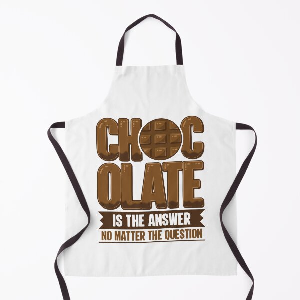 Item preview, Chocolate Is The Answer No Matter The Question | Funny designed and sold by GravitiTees.