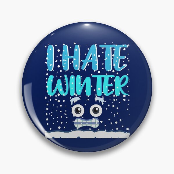 Item preview, I hate winter quote designed and sold by Tecnofa.