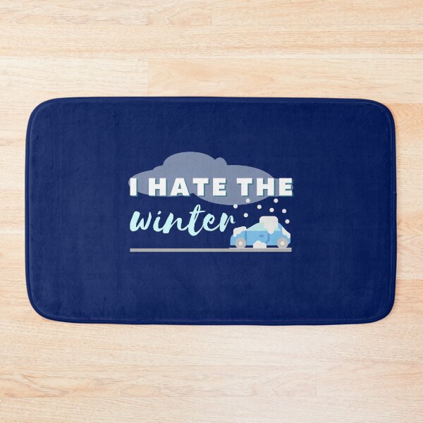 Item preview, I hate winter quote designed and sold by Tecnofa.