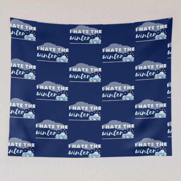 Item preview, I hate winter quote designed and sold by Tecnofa.