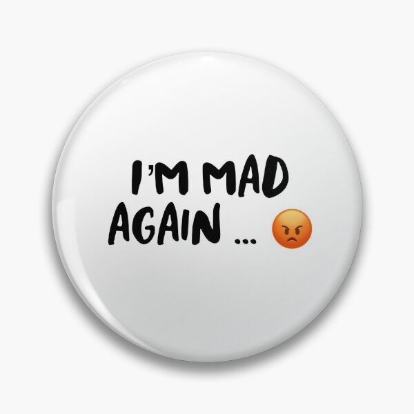 Item preview, I'm mad again ...  designed and sold by Soccerfan504.