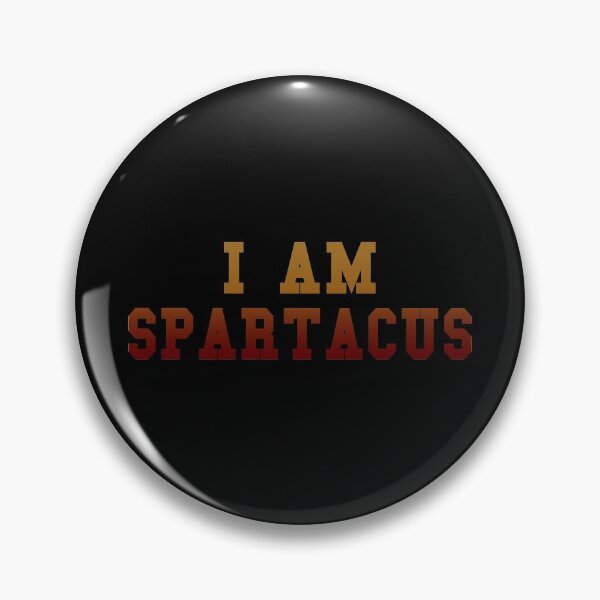 Item preview, I Am Spartacus designed and sold by DrivingAviation.