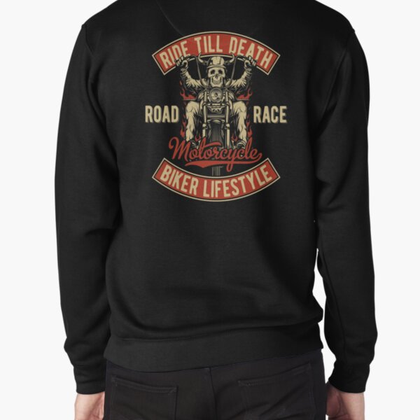 Ride Till Death Pullover Sweatshirt
